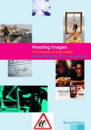 Reading Images; Gunther Kress, Theo Van Leeuwen; 2006