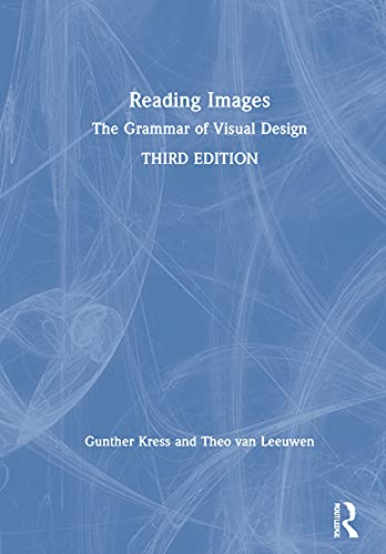 Reading Images; Gunther Kress, Theo Van Leeuwen; 2020