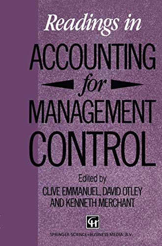 Readings in accounting for management control; Clive R. Emmanuel, David T. Otley, Kenneth A. Merchant; 1992