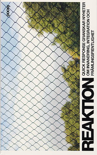 Reaktion : Quick Response granskar nyheter om invandring, integration och främlingsfientlighet; David Sandberg, Jenny Berggren, Peter Fröberg; 2004