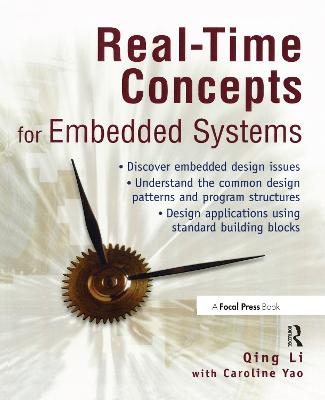 Real-Time Concepts for Embedded Systems; Qing Li; with Caroline Yao; 2003