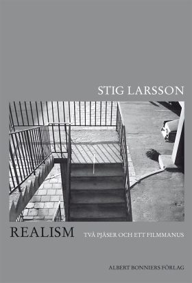 Realism; Stig Larsson; 2011