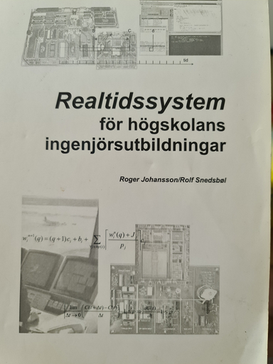 Realtidssystem för högskolans ingenjörsutbildningar; Roger Johansson; 2004