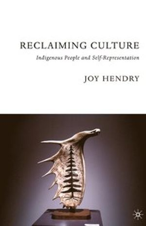 Reclaiming Culture; J Hendry; 2005