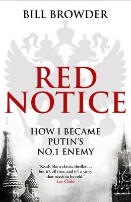 Red Notice; Bill Browder; 2015