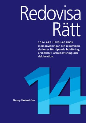 Redovisa Rätt 2014; Nancy Holmström; 2014