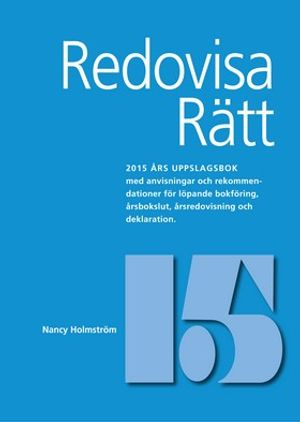 Redovisa Rätt 2015; Nancy Holmström; 2015