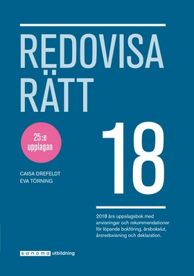 Redovisa Rätt 2018; Caisa Drefeldt, Eva Törning; 2018