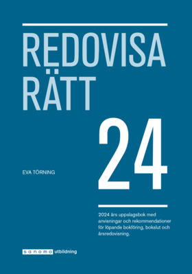 Redovisa Rätt 2024; Eva Törning; 2024