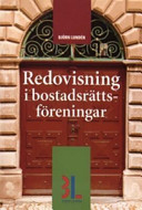 Redovisning i bostadsrättsföreningar; Björn Lundén; 2006