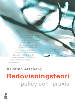 Redovisningsteori - policy och praxis; Kristina Artsberg; 2003