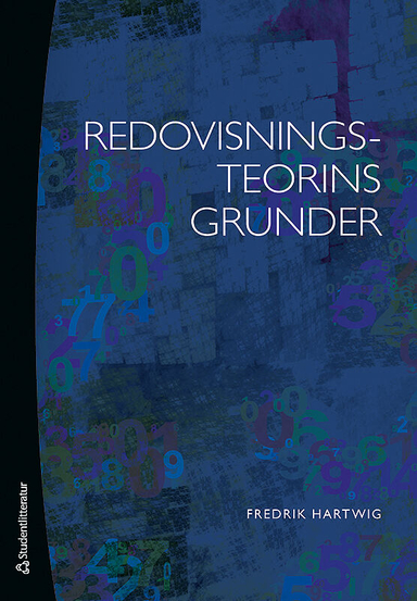 Redovisningsteorins grunder; Fredrik Hartwig; 2018