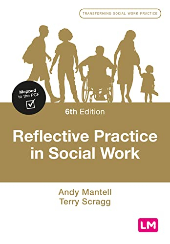 Reflective Practice in Social Work; Andy Mantell; 2023