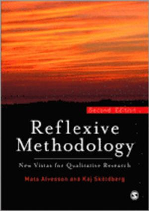 Reflexive Methodology; Mats Alvesson, Kaj Sköldberg; 2000