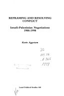 Reframing and Resolving Conflict; Karin Aggestam; 1999