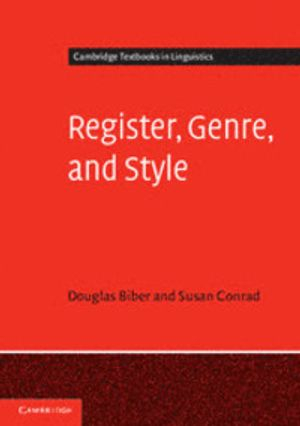 Register, Genre, and Style; Biber Douglas, Conrad Susan; 2009