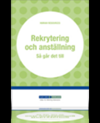 Rekrytering och Anställning; Maria Elg; 2009