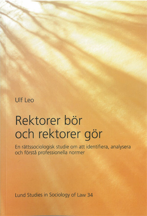 Rektorer bör och rektorer gör; Ulf Leo; 2010