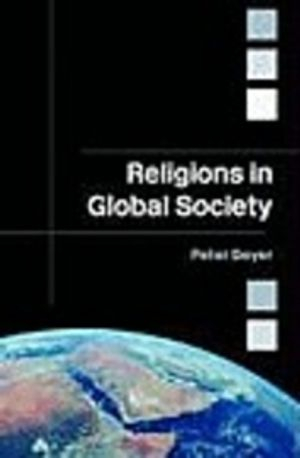 Religions in Global Society; Peter Beyer; 2006