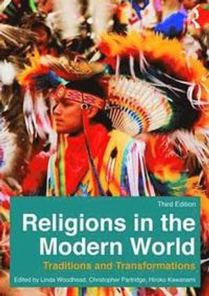 Religions in the Modern World; Linda Woodhead Mbe, Christopher Partridge, Hiroko Kawanami; 2016