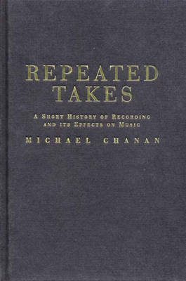 Repeated Takes; Michael Chanan; 1995