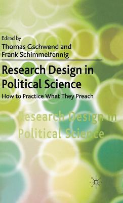 Research Design in Political Science; T Gschwend, F Schimmelfennig; 2007