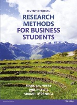 Research Methods for Business Students; Mark Saunders; 2016