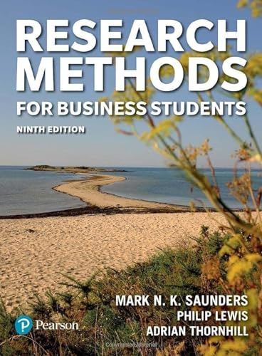 Research Methods for Business Students; Mark N K Saunders; 2023