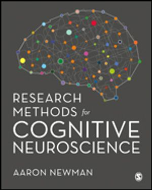 Research Methods for Cognitive Neuroscience; Aaron Newman; 2019