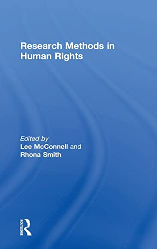 Research Methods in Human Rights; Lee McConnell, Rhona Smith; 2018