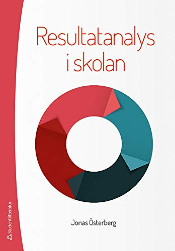 Resultatanalys i skolan; Jonas Österberg; 2014