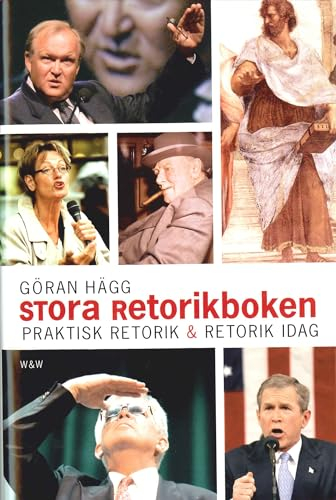 Retorik idag; Göran Hägg; 2002