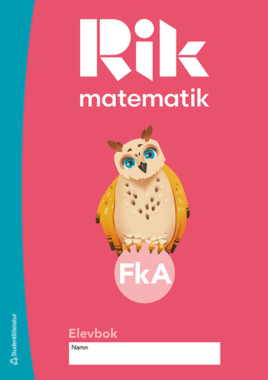 Rik matematik Fk A Elevbok; Andreas Ryve, Manuel Tenser, Patrik Gustafsson, Hillevi Gavel, Fredrik Blomqvist; 2023