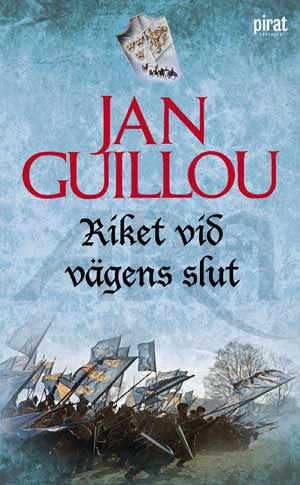 Riket vid vägens slut; Jan Guillou; 2000