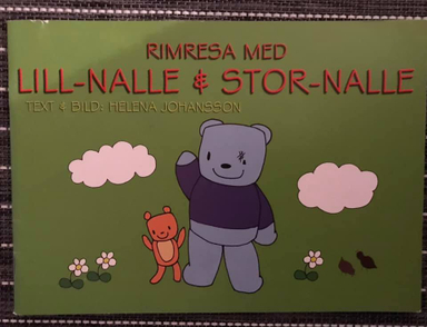 Rimresa med Lill-nalle och Stor-nalle; Helena Johansson; 2008