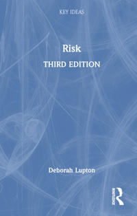 Risk; Deborah Lupton; 2023