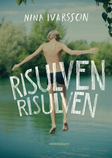 Risulven Risulven; Nina Ivarsson; 2017