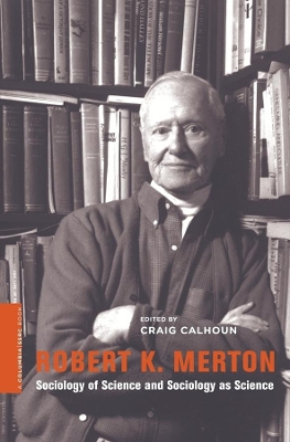 Robert K. Merton; Craig Calhoun; 2010