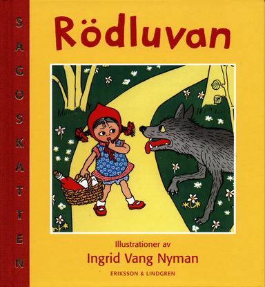 Rödluvan; Harriette Söderblom, Marianne Eriksson; 2005