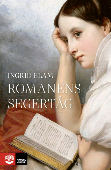 Romanens segertåg; Ingrid Elam; 2022