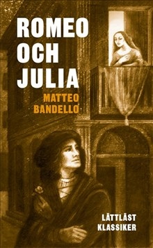 Romeo och Julia (lättläst); Matteo Bandello; 2014