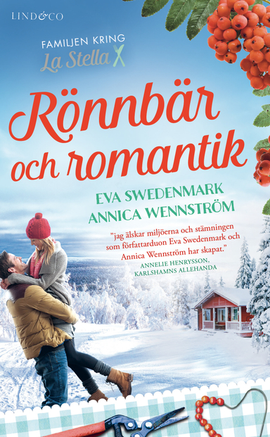 Rönnbär och romantik; Eva Swedenmark, Annica Wennström; 2021