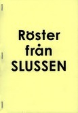 Röster från Slussen; Ola Andersson; 2011