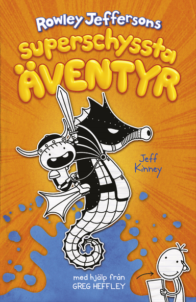 Rowley Jeffersons superschyssta äventyr; Jeff Kinney; 2021