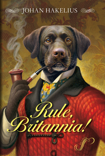 Rule, Britannia!; Johan Hakelius; 2014