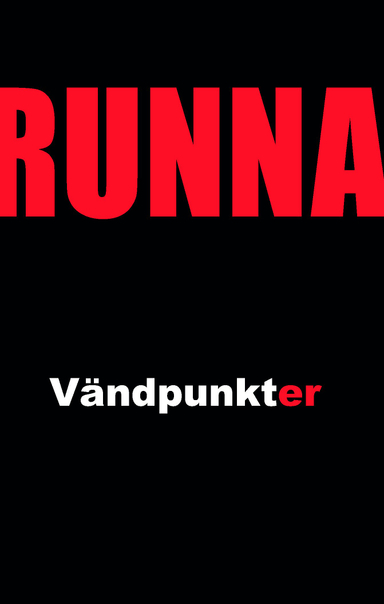 Runna - Vändpunkter; Lars Ulfvensjö; 2016