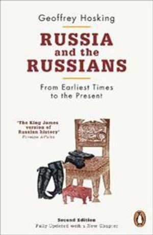 Russia and the Russians; Geoffrey Hosking; 2012