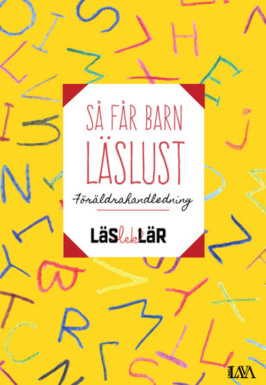 Så får barn läslust; Jessica Gottberg; 2015