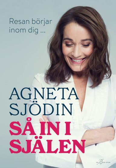 Så in i själen; Agneta Sjödin; 2021