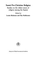 Saami pre-Christian religion : studies on the oldest traces of religion amo; Louise Bäckman, Åke Hultkrantz; 1985